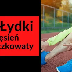 Ból mięśnia płaszczkowatego – przyczyny, objawy, leczenie